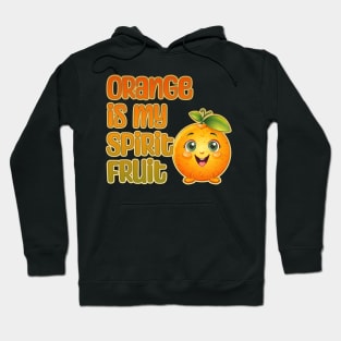 Orange is My Spirit Fruit Hoodie